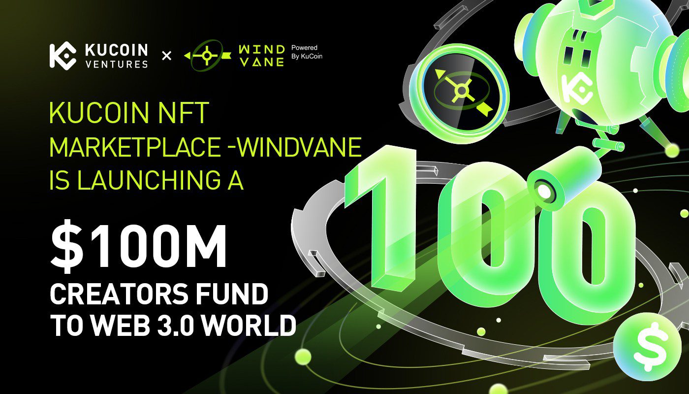 سوق KuCoin NFT يطلق صندوقاً بقيمة 100 مليون دولار لدعم الويب3