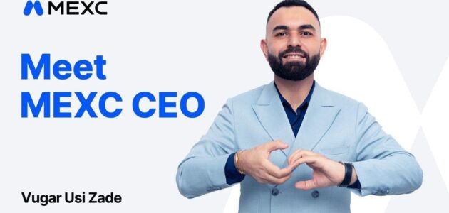 منصة MEXC تعيّن Vugar Usi رئيساً تنفيذياً لقيادة رؤية “فرص لا حدود لها” العالمية