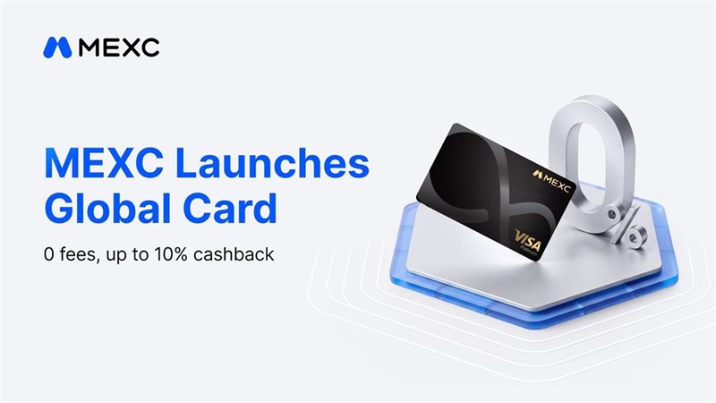 منصة MEXC تطلق بطاقة MEXC Global مع كاش باك يصل حتى 10%